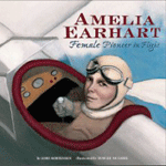 Amelia Earhart: Female Pioneer in Flight