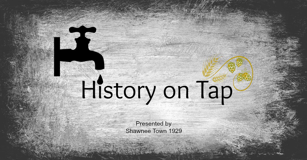 History on Tap 1920 The Year That Made the Decade Roar CANCELED