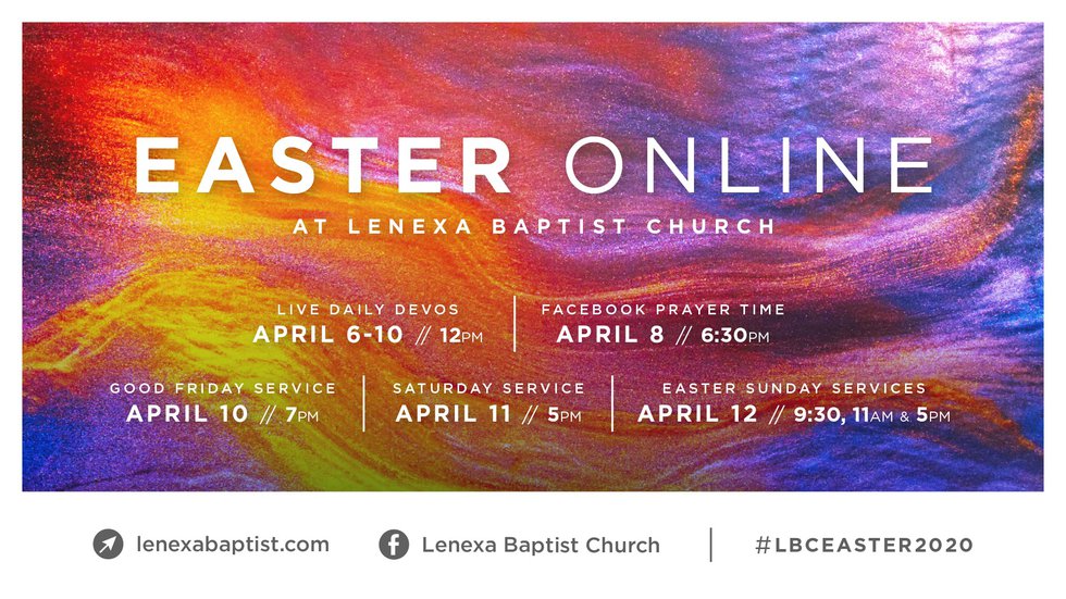 Easter Online Lenexa Baptist Church KC Parent Magazine