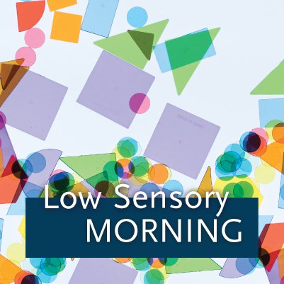 LE-22-1033-Low-Sensory-Morning_web (1).png