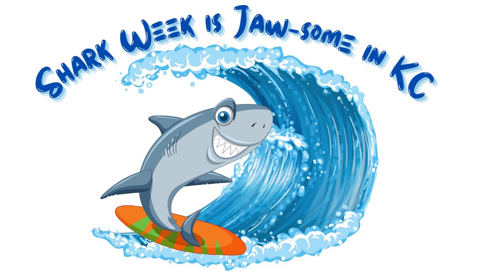Shark Week is Jaw-some in KC.png