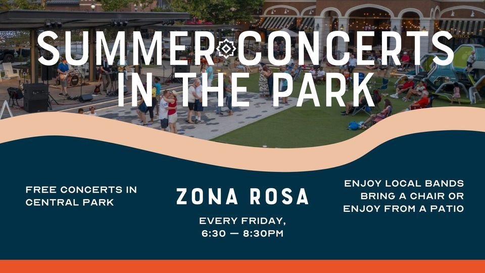 2024 Zona Rosa Summer Concerts in the Park KC Parent Magazine